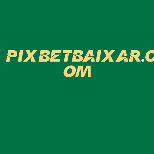 Logo da PIXBETBAIXAR